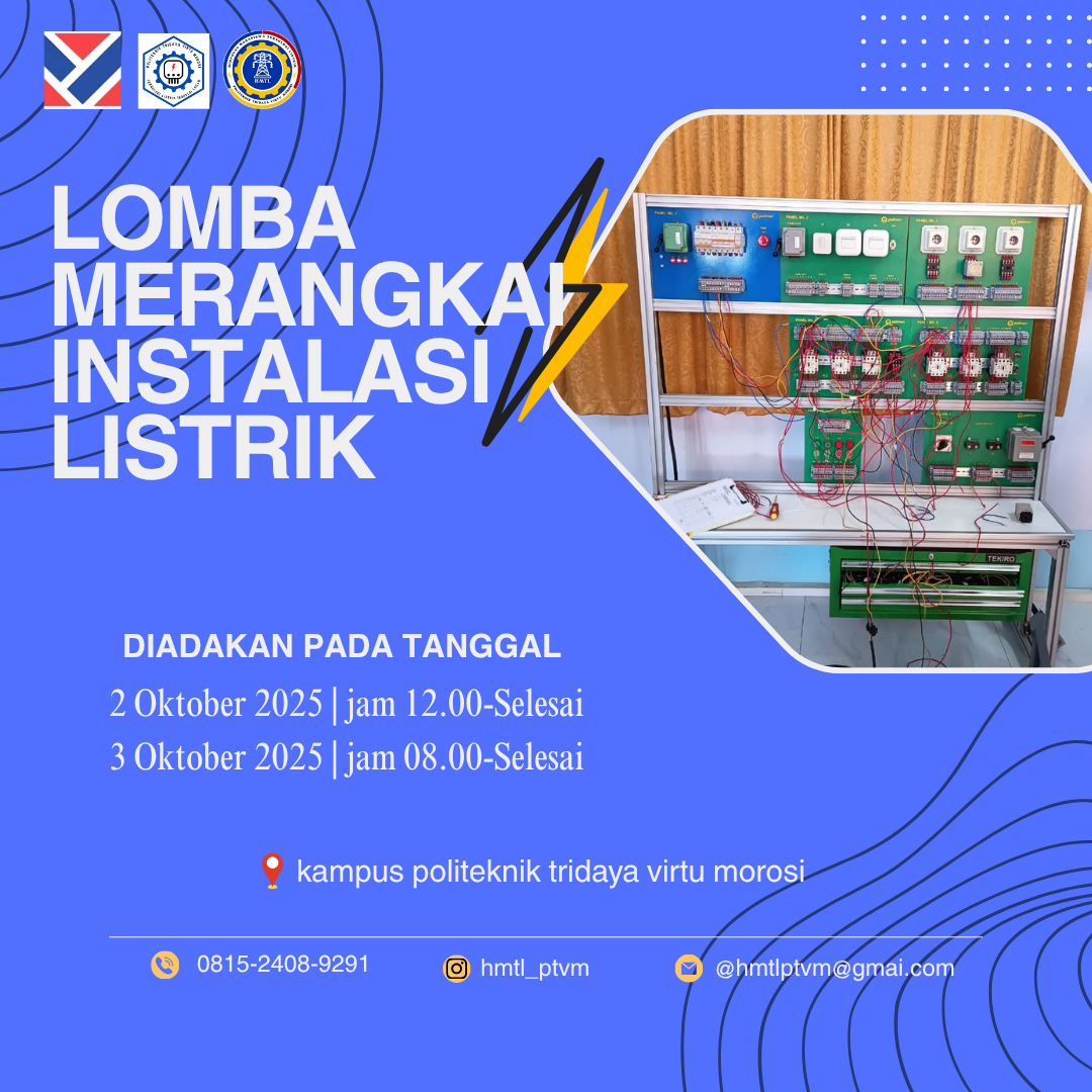Lomba Merangkai Instalasi Listrik “Mengasah Keterampilan Instalasi Listrik”